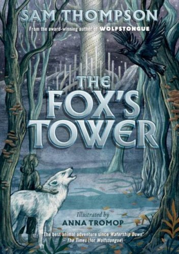 The Fox’s Tower