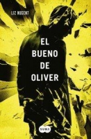 El Bueno de Oliver - The Spanish translation of Unravelling Oliver